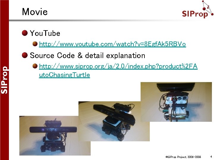 Movie You. Tube http: //www. youtube. com/watch? v=8 Egf. Ak 5 RBVo Source Code