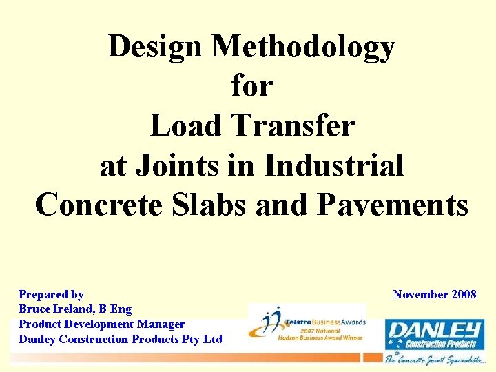 Design Methodology for Load Transfer at Joints in Industrial Concrete Slabs and Pavements Prepared