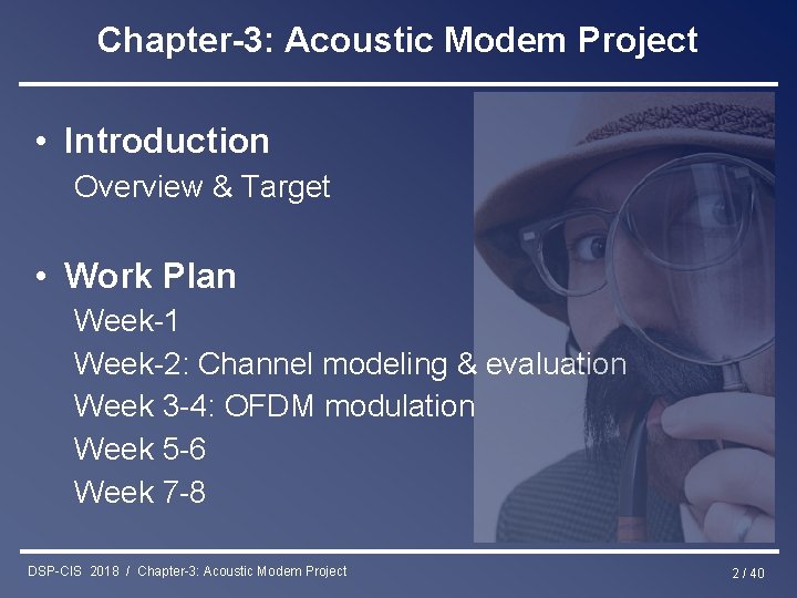Chapter-3: Acoustic Modem Project • Introduction Overview & Target • Work Plan Week-1 Week-2: