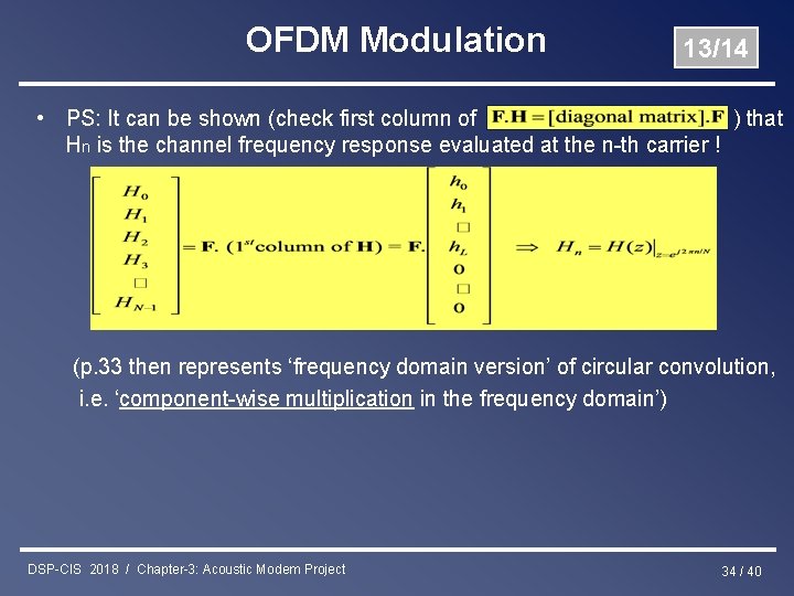 OFDM Modulation 13/14 • PS: It can be shown (check first column of )