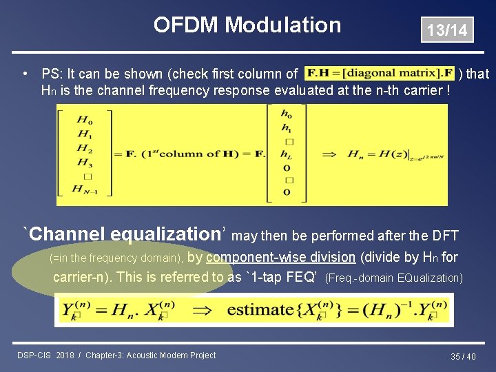 OFDM Modulation 13/14 • PS: It can be shown (check first column of )