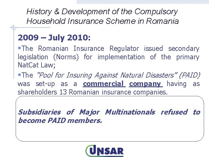 History & Development of the Compulsory Household Insurance Scheme in Romania 2009 – July