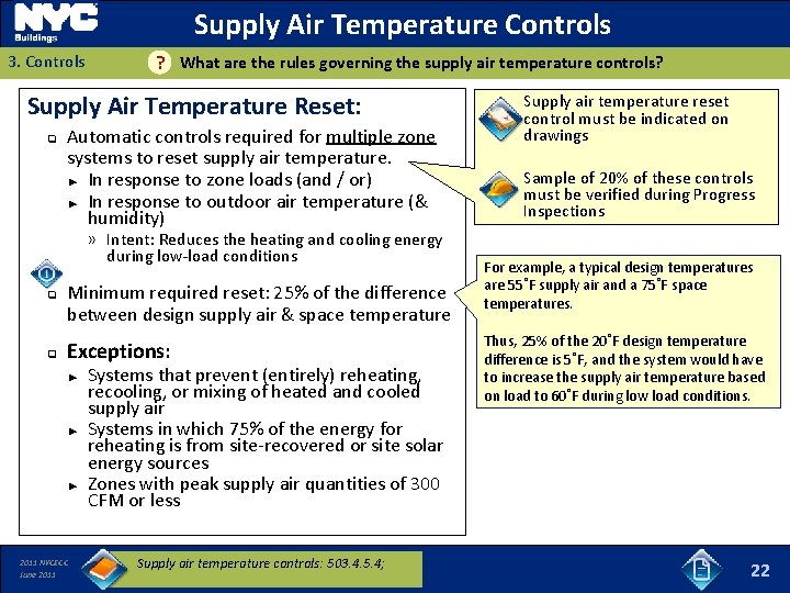 Supply Air Temperature Controls 3. Controls What are the rules governing the supply air