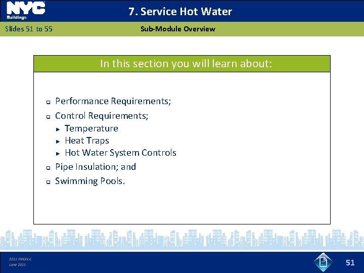7. Service Hot Water Slides 51 to 55 Sub-Module Overview In this section you