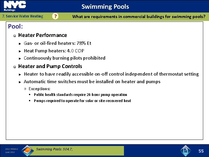Swimming Pools 7. Service Water Heating ? What are requirements in commercial buildings for