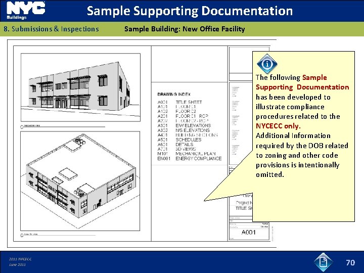 Sample Supporting Documentation 8. Submissions & Inspections Sample Building: New Office Facility The following