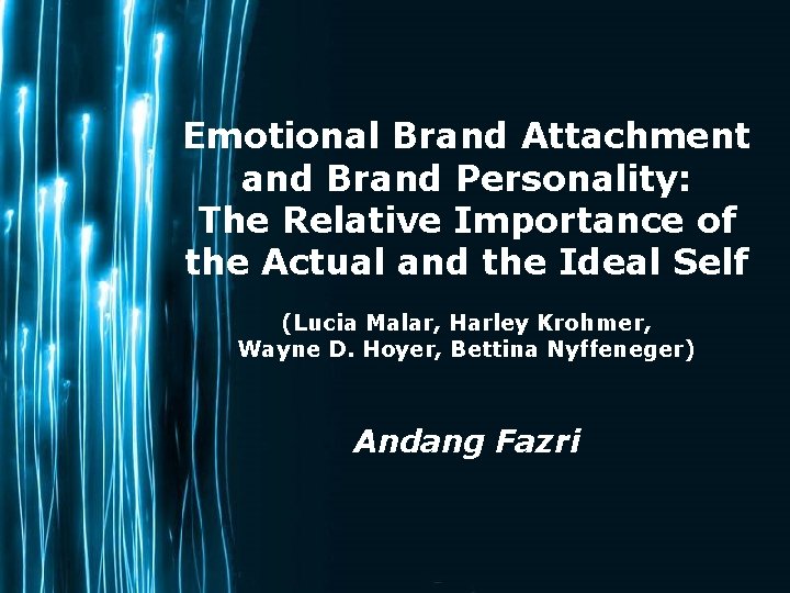 Emotional Brand Attachment and Brand Personality: The Relative Importance of the Actual and the