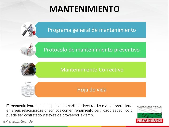 MANTENIMIENTO Programa general de mantenimiento Protocolo de mantenimiento preventivo Mantenimiento Correctivo Hoja de vida