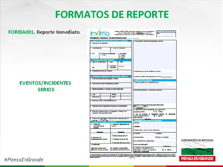 FORMATOS DE REPORTE FOREIA 001. Reporte Inmediato. EVENTOS/INCIDENTES SERIOS 