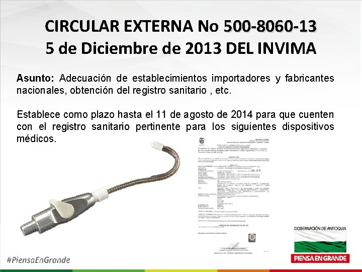 CIRCULAR EXTERNA No 500 -8060 -13 5 de Diciembre de 2013 DEL INVIMA Asunto: