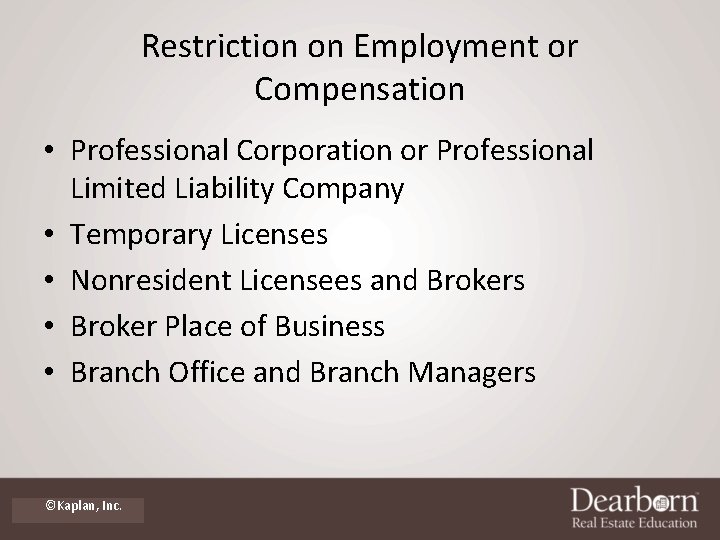 Restriction on Employment or Compensation • Professional Corporation or Professional Limited Liability Company • Restriction on Employment or Compensation • Professional Corporation or Professional Limited Liability Company •