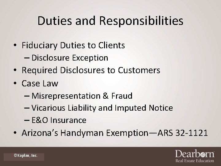 Duties and Responsibilities • Fiduciary Duties to Clients – Disclosure Exception • Required Disclosures Duties and Responsibilities • Fiduciary Duties to Clients – Disclosure Exception • Required Disclosures