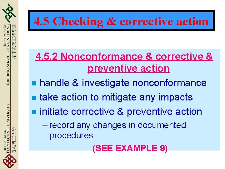 4. 5 Checking & corrective action 4. 5. 2 Nonconformance & corrective & preventive