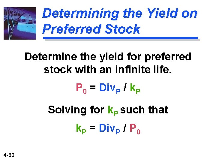 Determining the Yield on Preferred Stock Determine the yield for preferred stock with an