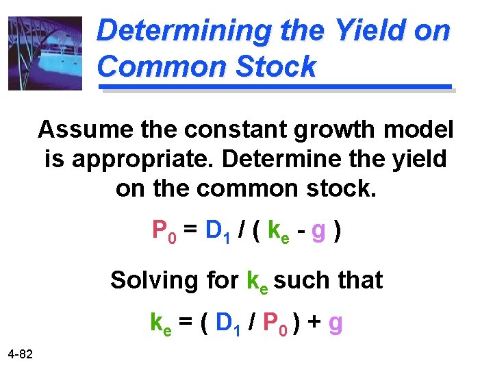 Determining the Yield on Common Stock Assume the constant growth model is appropriate. Determine