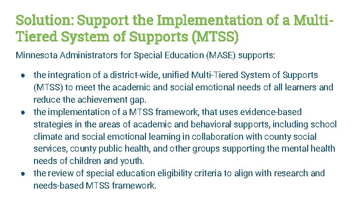 Solution: Support the Implementation of a Multi. Tiered System of Supports (MTSS) Minnesota Administrators