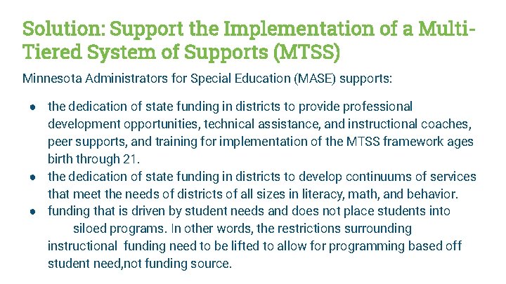Solution: Support the Implementation of a Multi. Tiered System of Supports (MTSS) Minnesota Administrators