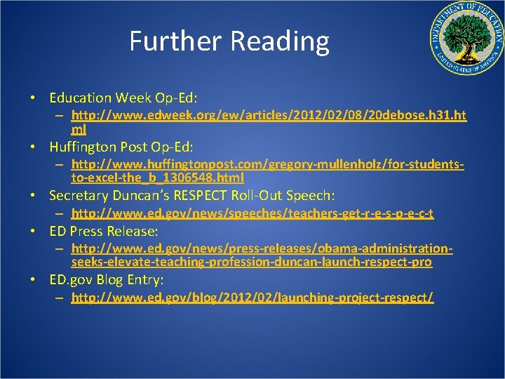 Further Reading • Education Week Op-Ed: – http: //www. edweek. org/ew/articles/2012/02/08/20 debose. h 31.