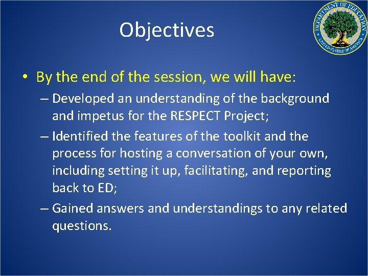 Objectives • By the end of the session, we will have: – Developed an