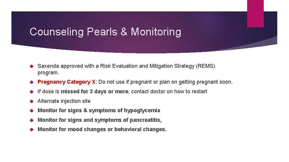 Counseling Pearls & Monitoring Saxenda approved with a Risk Evaluation and Mitigation Strategy (REMS)