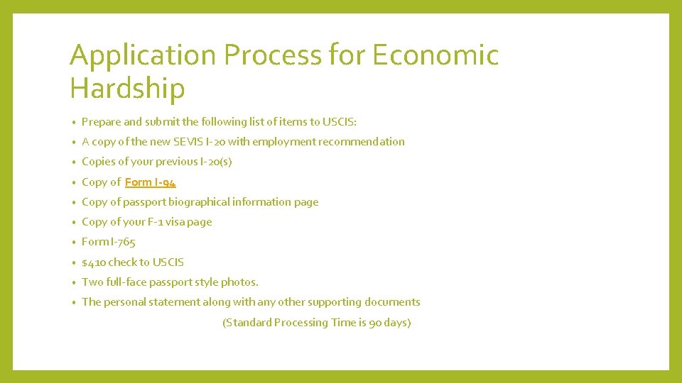 Application Process for Economic Hardship • Prepare and submit the following list of items