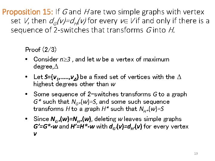 Proposition 15: If G and H are two simple graphs with vertex set V,