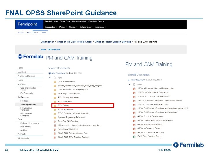 FNAL OPSS Share. Point Guidance 29 Rich Marcum | Introduction to EVM 11/24/2020 