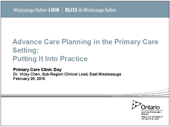 Advance Care Planning in the Primary Care Setting: Putting It Into Practice Primary Care