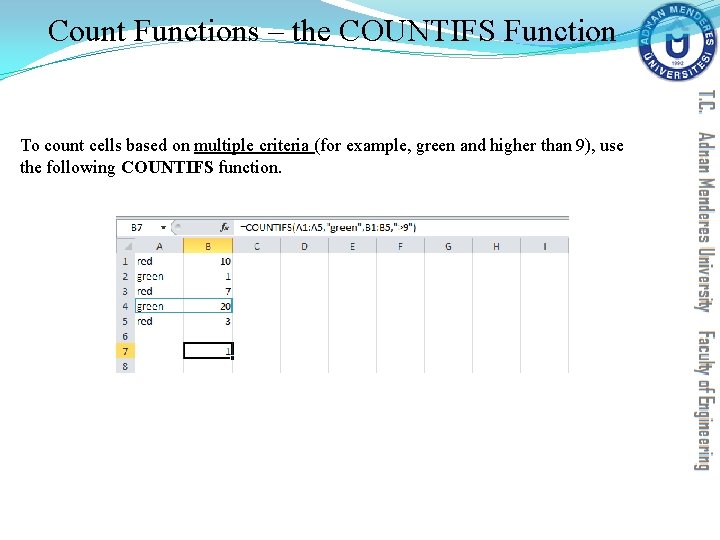 Count Functions – the COUNTIFS Function To count cells based on multiple criteria (for Count Functions – the COUNTIFS Function To count cells based on multiple criteria (for