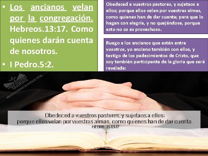 • Los ancianos velan por la congregación. Hebreos. 13: 17. Como quienes darán • Los ancianos velan por la congregación. Hebreos. 13: 17. Como quienes darán