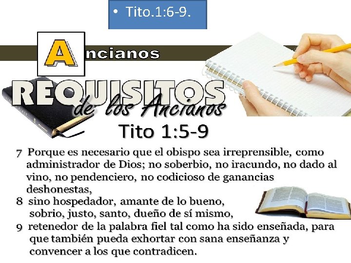 • Tito. 1: 6 -9. • Tito. 1: 6 -9.