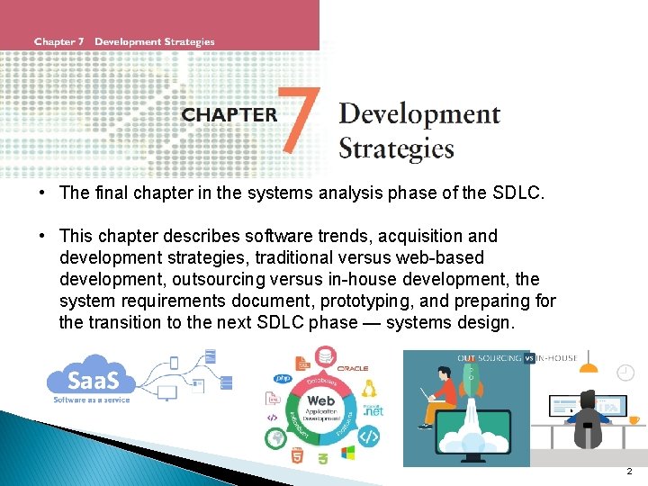 • The final chapter in the systems analysis phase of the SDLC. • • The final chapter in the systems analysis phase of the SDLC. •