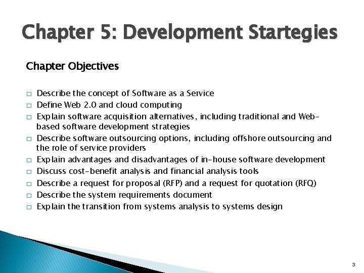 Chapter 5: Development Startegies Chapter Objectives � � � � � Describe the concept Chapter 5: Development Startegies Chapter Objectives � � � � � Describe the concept