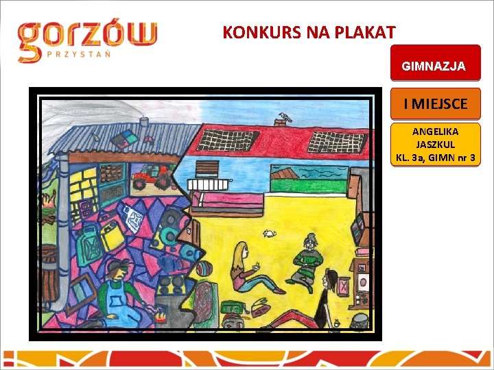 KONKURS NA PLAKAT GIMNAZJA I MIEJSCE ANGELIKA JASZKUL KL. 3 a, GIMN nr 3