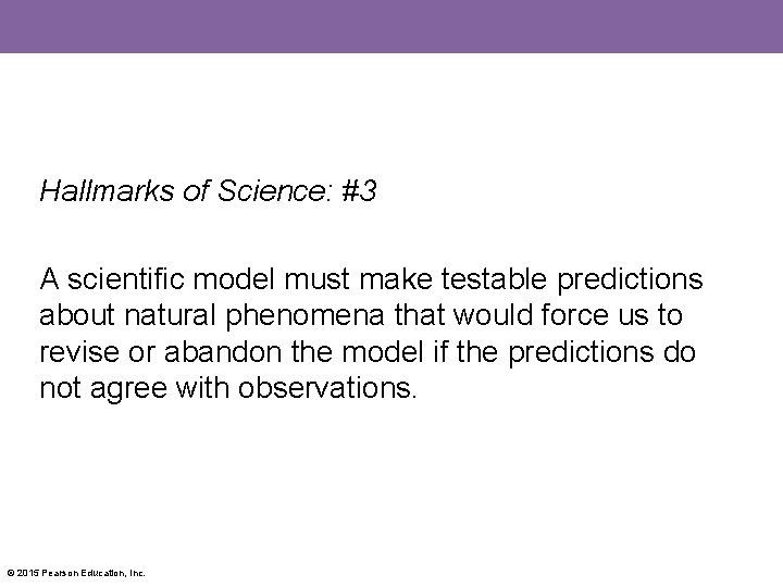 Hallmarks of Science: #3 A scientific model must make testable predictions about natural phenomena