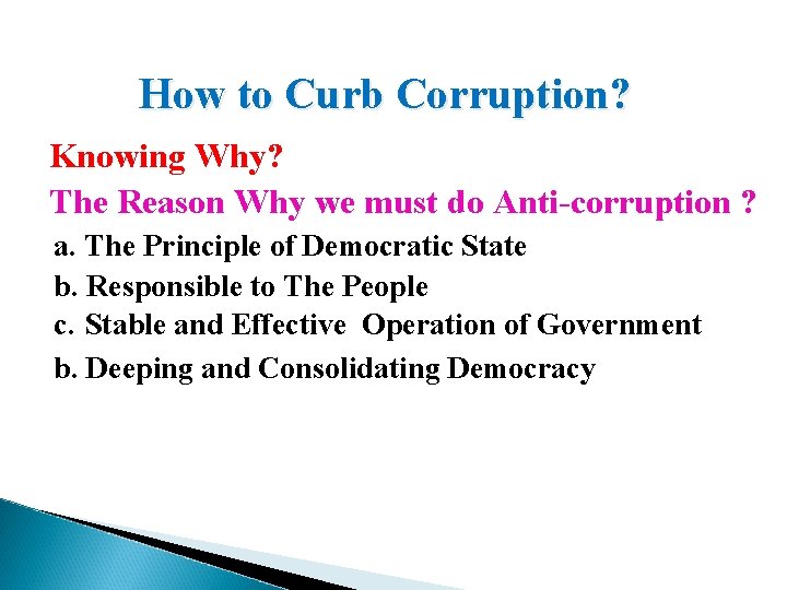  How to Curb Corruption? Knowing Why? The Reason Why we must do Anti-corruption