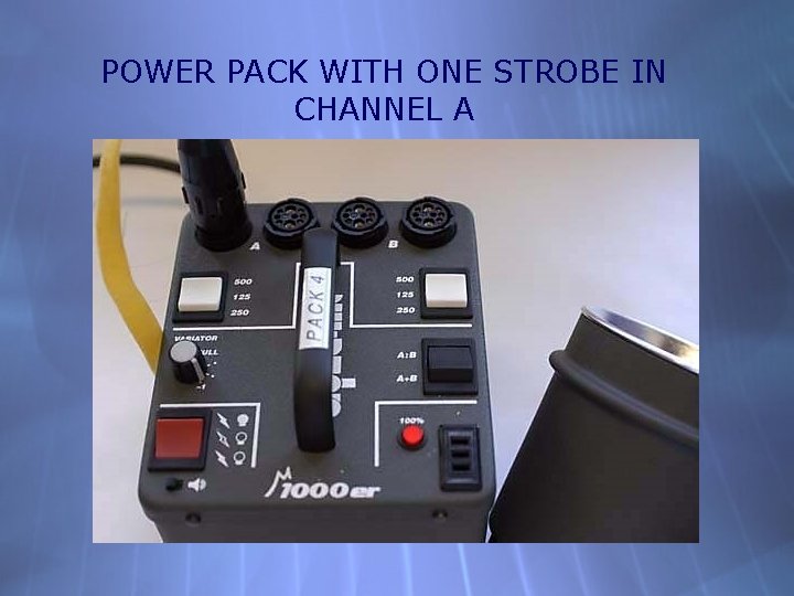 POWER PACK WITH ONE STROBE IN CHANNEL A 