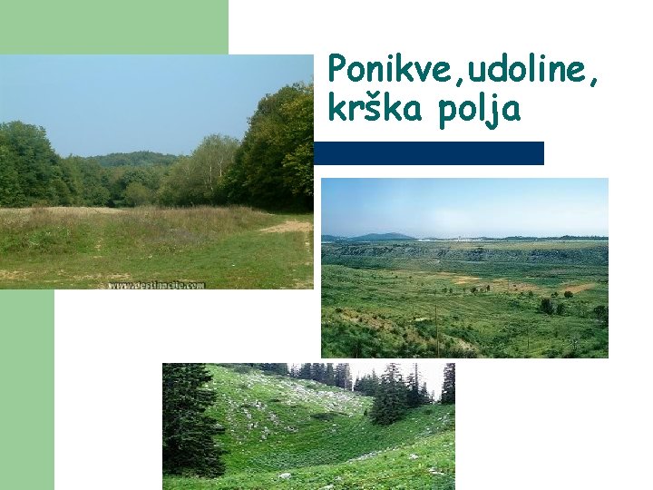 Ponikve, udoline, krška polja 