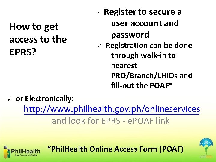  • How to get access to the EPRS? Register to secure a user