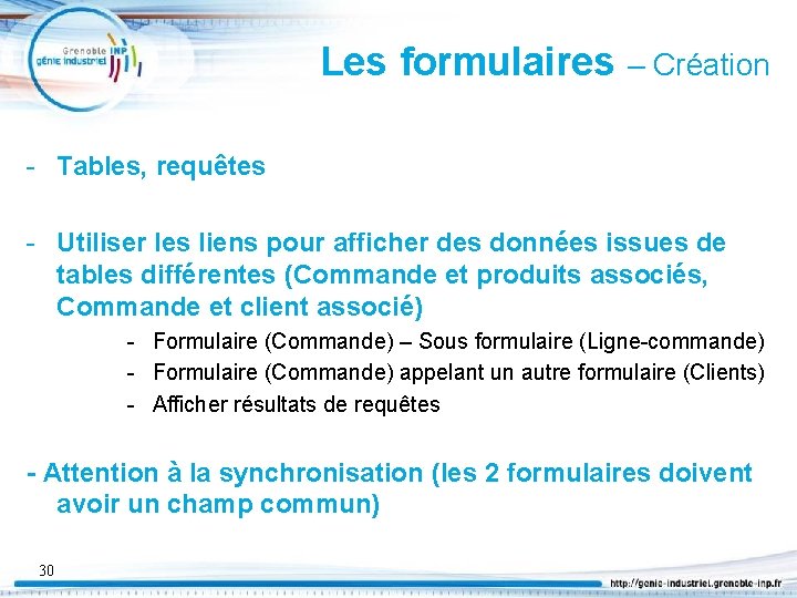 Les formulaires – Création - Tables, requêtes - Utiliser les liens pour afficher des