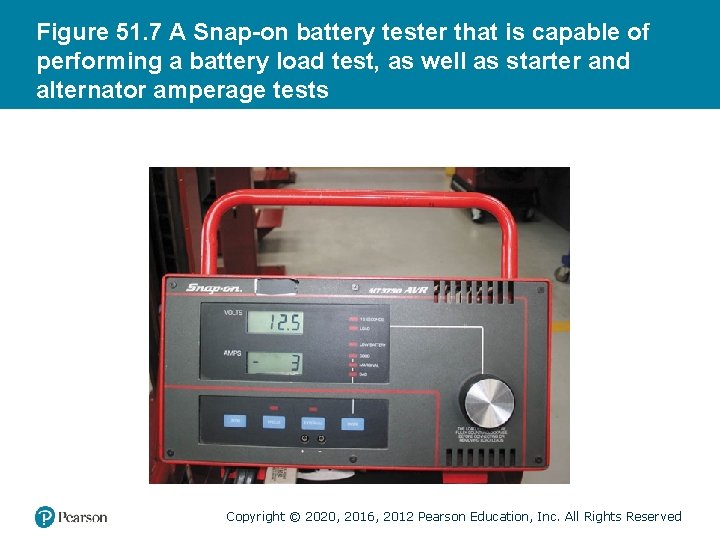 Figure 51. 7 A Snap-on battery tester that is capable of performing a battery
