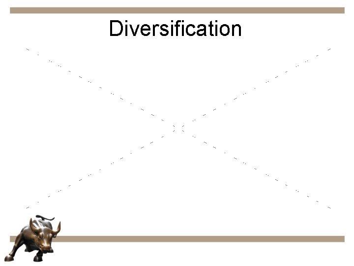 Diversification 
