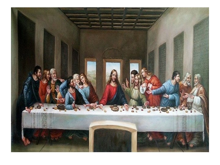 The Last Supper, Leonardo da Vinci 