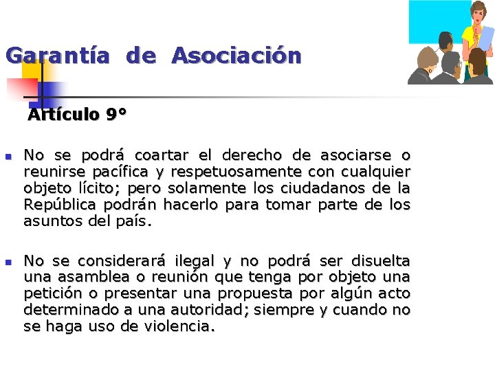 Garantía de Asociación Artículo 9° n n No se podrá coartar el derecho de Garantía de Asociación Artículo 9° n n No se podrá coartar el derecho de