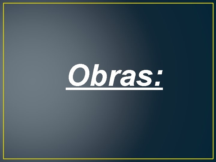 Obras: 