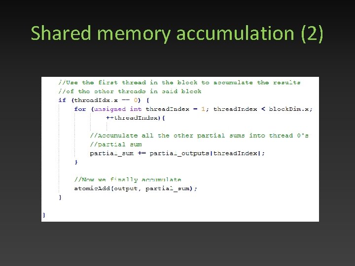 Shared memory accumulation (2) 