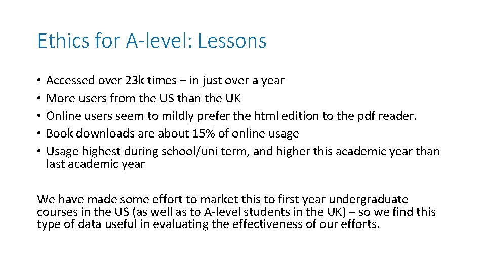 Ethics for A-level: Lessons • • • Accessed over 23 k times – in
