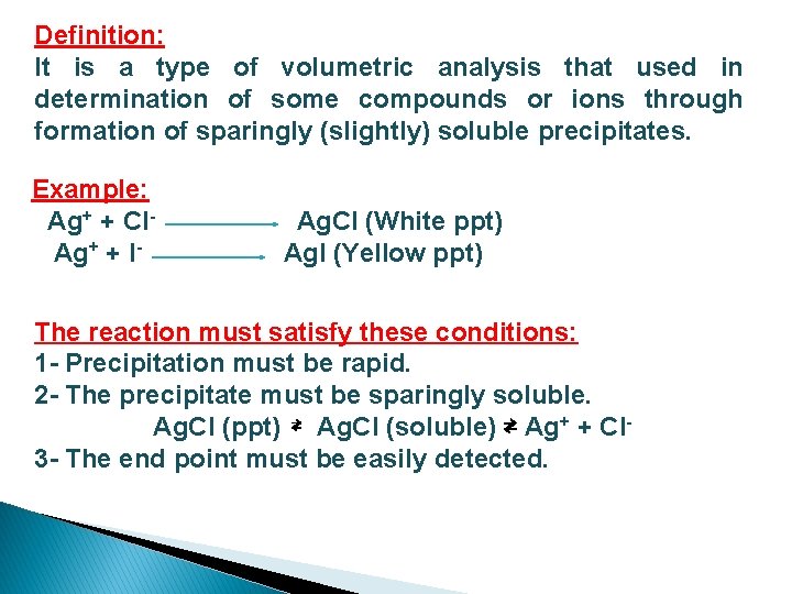 Preciptimetric titration Lecture 1 Definition It is a
