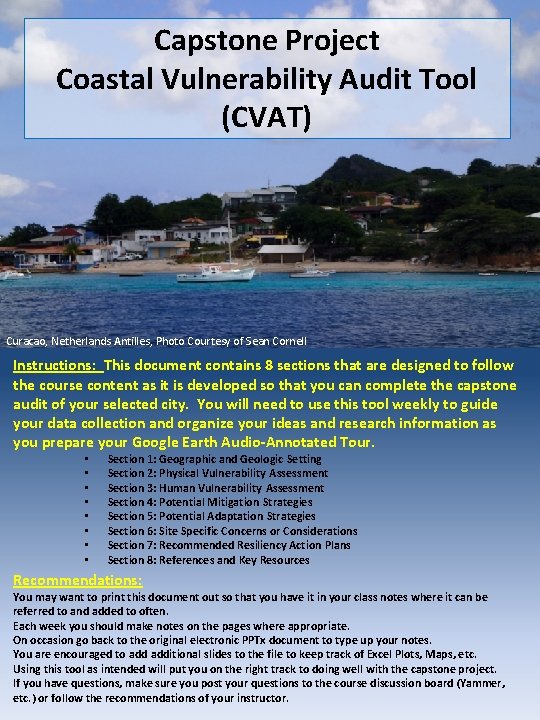 Capstone Project Coastal Vulnerability Audit Tool (CVAT) Curacao, Netherlands Antilles, Photo Courtesy of Sean