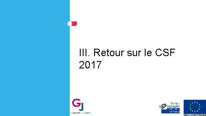 III. Retour sur le CSF 2017 